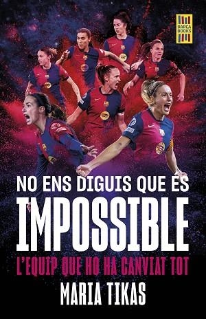 NO ENS DIGUIS QUE ÉS IMPOSSIBLE | 9788448042677 | TIKAS, MARIA | Llibreria L'Odissea - Libreria Online de Vilafranca del Penedès - Comprar libros