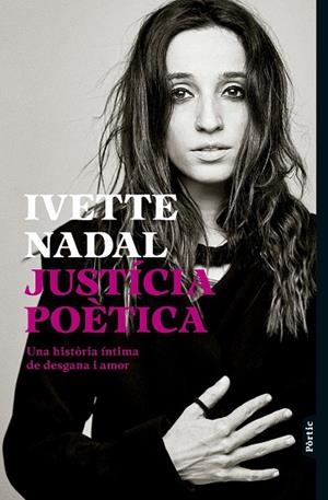 JUSTÍCIA POÈTICA | 9788498096088 | NADAL, IVETTE | Llibreria L'Odissea - Libreria Online de Vilafranca del Penedès - Comprar libros