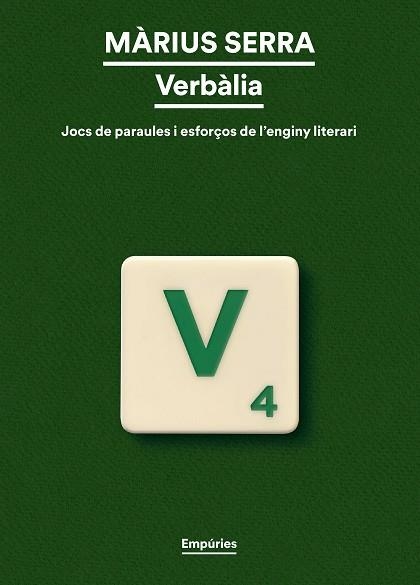 VERBÀLIA | 9788419729958 | SERRA, MÀRIUS | Llibreria L'Odissea - Libreria Online de Vilafranca del Penedès - Comprar libros