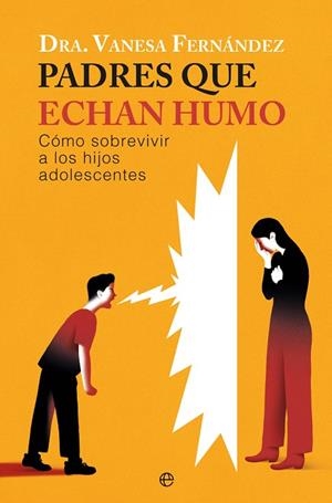 PADRES QUE ECHAN HUMO | 9788410940857 | FERNÁNDEZ, VANESA | Llibreria Online de Vilafranca del Penedès | Comprar llibres en català