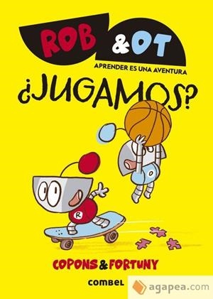 ROB&OT 4 JUGAMOS ? | 9788411582063 | COPONS RAMON, JAUME | Llibreria L'Odissea - Libreria Online de Vilafranca del Penedès - Comprar libros