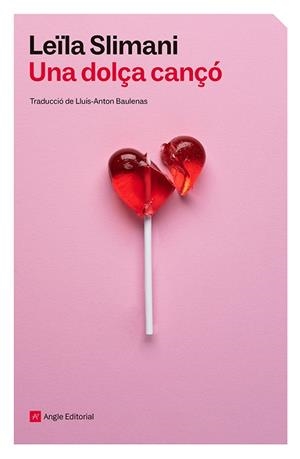 UNA DOLÇA CANÇÓ | 9788410112896 | SLIMANI, LEÏLA | Llibreria Online de Vilafranca del Penedès | Comprar llibres en català