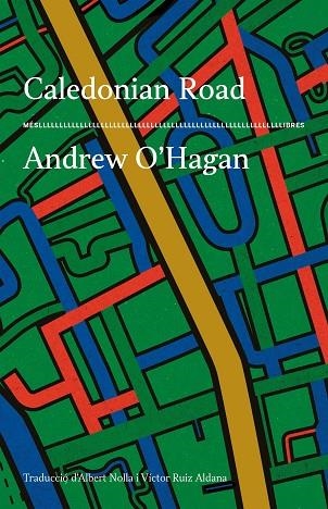CALEDONIAN ROAD | 9788417353650 | O'HAGAN, ANDREW | Llibreria Online de Vilafranca del Penedès | Comprar llibres en català