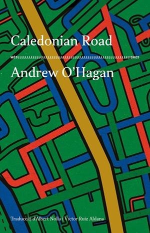 CALEDONIAN ROAD | 9788417353650 | O'HAGAN, ANDREW | Llibreria L'Odissea - Libreria Online de Vilafranca del Penedès - Comprar libros