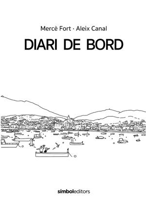 DIARI DE BORD | 9788418696503 | FORT, MERCÈ | Llibreria Online de Vilafranca del Penedès | Comprar llibres en català