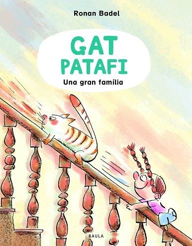 GAT PATAFI 2 UNA GRAN FAMÍLIA | 9788447953134 | BADEL, RONAN | Llibreria L'Odissea - Libreria Online de Vilafranca del Penedès - Comprar libros