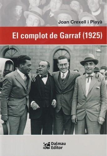 EL COMPLOT DE GARRAF ( 1925 ) | 9788423209132 | CREXELL I PLAYÀ, JOAN | Llibreria L'Odissea - Libreria Online de Vilafranca del Penedès - Comprar libros