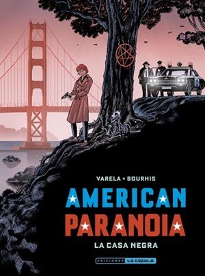 AMERICAN PARANOIA LA CASA NEGRA | 9788410264335 | BOURHIS, HERVE/VARELA, LUCAS | Llibreria L'Odissea - Libreria Online de Vilafranca del Penedès - Comprar libros