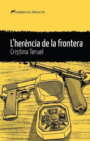 L'HERÈNCIA DE LA FRONTERA | 9788419415417 | TERUEL, CRISTINA | Llibreria L'Odissea - Libreria Online de Vilafranca del Penedès - Comprar libros