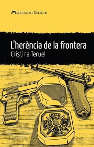 L'HERÈNCIA DE LA FRONTERA | 9788419415417 | TERUEL, CRISTINA | Llibreria Online de Vilafranca del Penedès | Comprar llibres en català