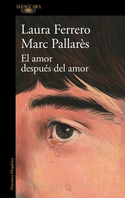 EL AMOR DESPUÉS DEL AMOR | 9788410496743 | FERRERO, LAURA/PALLARÈS, MARC | Llibreria L'Odissea - Libreria Online de Vilafranca del Penedès - Comprar libros