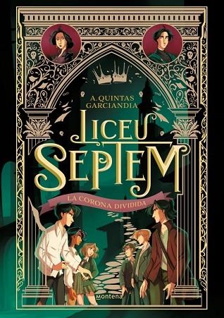 LICEU SEPTEM 3 LA CORONA DIVIDIDA | 9788410298064 | QUINTAS GARCIANDIA, A. | Llibreria L'Odissea - Libreria Online de Vilafranca del Penedès - Comprar libros