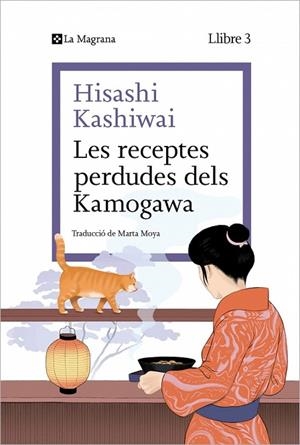 LES RECEPTES PERDUDES DELS KAMOGAWA ( LA CUINA DELS KAMOGAWA 3 ) | 9788410009677 | KASHIWAI, HISASHI | Llibreria Online de Vilafranca del Penedès | Comprar llibres en català