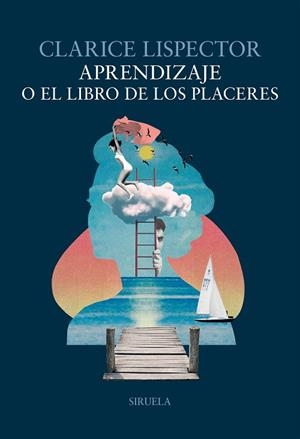 APRENDIZAJE O EL LIBRO DE LOS PLACERES | 9788410415881 | LISPECTOR, CLARICE | Llibreria Online de Vilafranca del Penedès | Comprar llibres en català