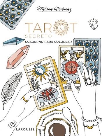 TAROT SECRETO | 9791387520274 | VOITURIEZ, MÉLANIE | Llibreria Online de Vilafranca del Penedès | Comprar llibres en català