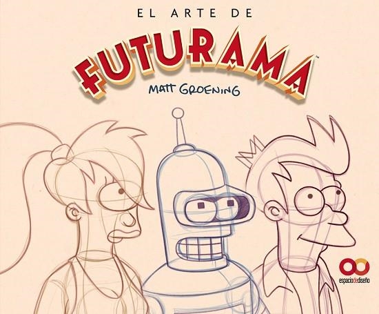 EL ARTE DE FUTURAMA | 9788441551817 | GROENING, MATT | Llibreria Online de Vilafranca del Penedès | Comprar llibres en català