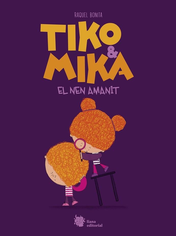 TIKO & MIKA EL NEN AMANIT | 9788410158054 | BONITA, RAQUEL | Llibreria Online de Vilafranca del Penedès | Comprar llibres en català