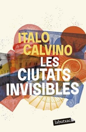 LES CIUTATS INVISIBLES | 9788419107787 | CALVINO, ITALO | Llibreria Online de Vilafranca del Penedès | Comprar llibres en català