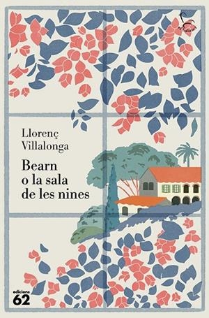 BEARN O LA SALA DE LES NINES | 9788429782622 | VILLALONGA, LLORENÇ | Llibreria Online de Vilafranca del Penedès | Comprar llibres en català