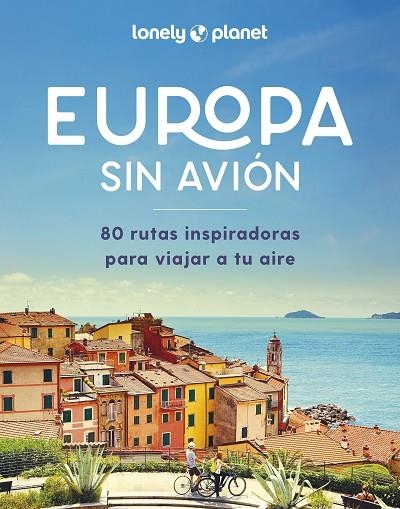 EUROPA SIN AVIÓN | 9788408292265 | VV. AA | Llibreria L'Odissea - Libreria Online de Vilafranca del Penedès - Comprar libros