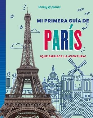 MI PRIMERA GUÍA DE PARÍS | 9788408296058 | VV. AA | Llibreria L'Odissea - Libreria Online de Vilafranca del Penedès - Comprar libros