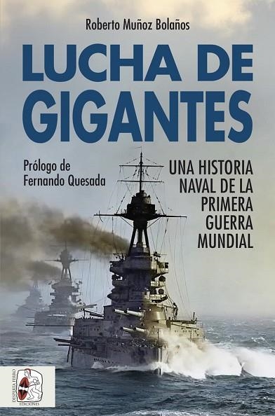 LUCHA DE GIGANTES | 9788412981025 | MUÑOZ BOLAÑOS, ROBERTO | Llibreria Online de Vilafranca del Penedès | Comprar llibres en català