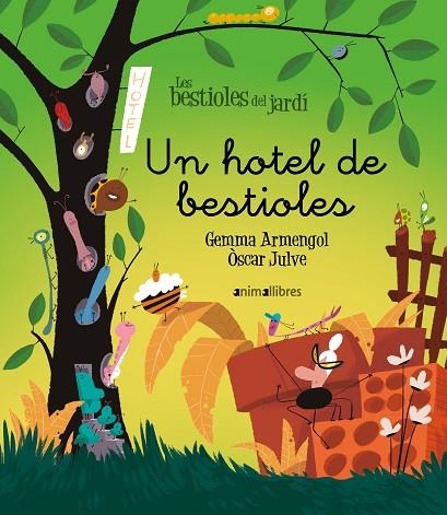 UN HOTEL DE BESTIOLES | 9788410302853 | ARMENGOL, GEMMA/JULVE, ÒSCAR | Llibreria Online de Vilafranca del Penedès | Comprar llibres en català