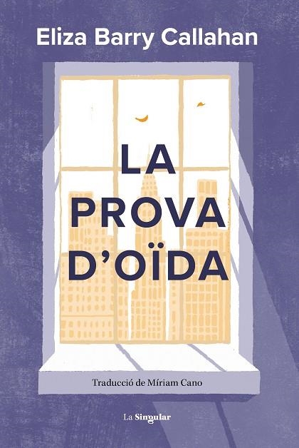 LA PROVA D'OÏDA | 9788413587899 | BARRY CALLAHAN, ELIZA | Llibreria L'Odissea - Libreria Online de Vilafranca del Penedès - Comprar libros