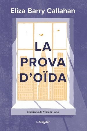 LA PROVA D'OÏDA | 9788413587899 | BARRY CALLAHAN, ELIZA | Llibreria L'Odissea - Libreria Online de Vilafranca del Penedès - Comprar libros