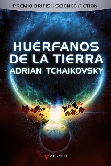 HUÉRFANOS DE LA TIERRA | 9788498891416 | TCHAIKOVSKY, ADRIAN | Llibreria L'Odissea - Libreria Online de Vilafranca del Penedès - Comprar libros