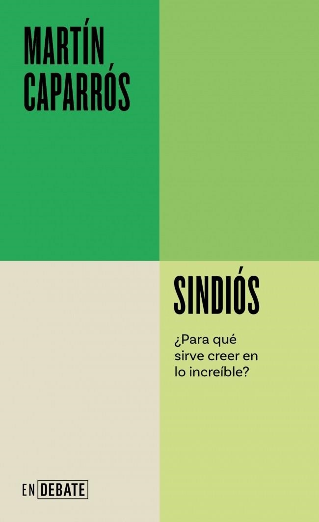 SINDIÓS ( SERIE ENDEBATE ) | 9788410433731 | CAPARRÓS, MARTÍN | Llibreria Online de Vilafranca del Penedès | Comprar llibres en català