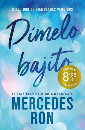 DÍMELO BAJITO  ( CAMPAÑA DE VERANO EDICIÓN LIMITADA ) ( DÍMELO 1 ) | 9788410381872 | RON, MERCEDES | Llibreria L'Odissea - Libreria Online de Vilafranca del Penedès - Comprar libros
