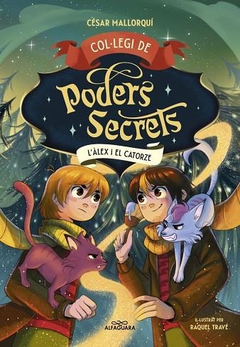 COL·LEGI DE PODERS SECRETS 6 L'ÀLEX I EL CATORZE | 9788410190863 | MALLORQUÍ, CÉSAR | Llibreria Online de Vilafranca del Penedès | Comprar llibres en català