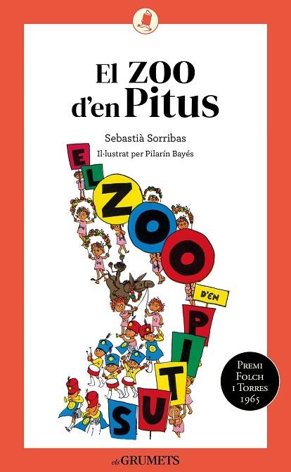 EL ZOO D'EN PITUS | 9788424675721 | SORRIBAS I ROIG, SEBASTIÀ | Llibreria Online de Vilafranca del Penedès | Comprar llibres en català