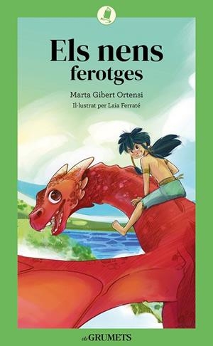 ELS NENS FEROTGES | 9788424675806 | GIBERT ORTENSI, MARTA | Llibreria L'Odissea - Libreria Online de Vilafranca del Penedès - Comprar libros