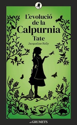 L'EVOLUCIÓ DE LA CALPURNIA TATE | 9788424675875 | KELLY, JACQUELINE | Llibreria L'Odissea - Libreria Online de Vilafranca del Penedès - Comprar libros