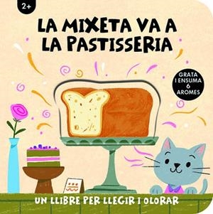 LA MIXETA VA A LA PASTISSERIA | 9788412945478 | IMAGEBOOKS, STUDIO | Llibreria Online de Vilafranca del Penedès | Comprar llibres en català