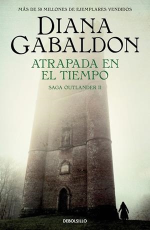 ATRAPADA EN EL TIEMPO (SAGA OUTLANDER 2) | 9788466377751 | GABALDON, DIANA | Llibreria Online de Vilafranca del Penedès | Comprar llibres en català