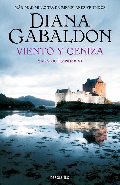 VIENTO Y CENIZA (SAGA OUTLANDER 6) | 9788466377737 | GABALDON, DIANA | Llibreria Online de Vilafranca del Penedès | Comprar llibres en català