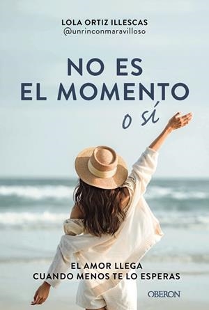 NO ES EL MOMENTO O SÍ | 9788441551824 | ORTIZ, LOLA | Llibreria L'Odissea - Libreria Online de Vilafranca del Penedès - Comprar libros