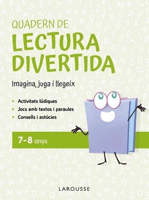 QUADERN DE LECTURA DIVERTIDA 7 - 8 ANYS | 9791387520106 | CIUDAD REAL NÚÑEZ, GINÉS/TORAL OLIVARES, ANTONIA | Llibreria Online de Vilafranca del Penedès | Comprar llibres en català
