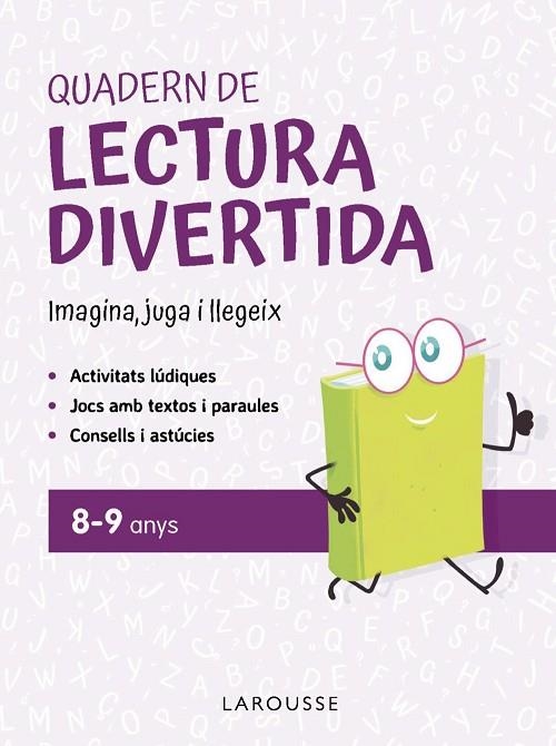 QUADERN DE LECTURA DIVERTIDA 8 - 9 ANYS | 9791387520120 | CIUDAD REAL NÚÑEZ, GINÉS/TORAL OLIVARES, ANTONIA | Llibreria Online de Vilafranca del Penedès | Comprar llibres en català
