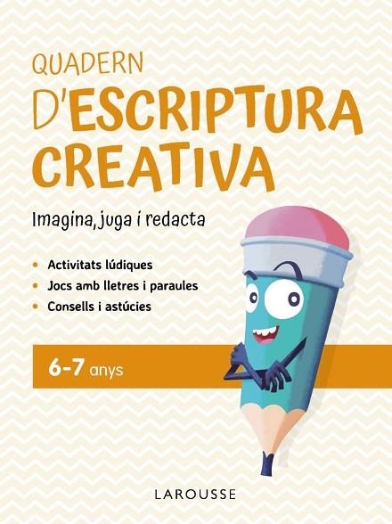 QUADERN D'ESCRIPTURA CREATIVA 6 - 7 ANYS | 9791387520137 | CIUDAD REAL NÚÑEZ, GINÉS/TORAL OLIVARES, ANTONIA | Llibreria Online de Vilafranca del Penedès | Comprar llibres en català