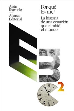 POR QUÉ E = MC2 | 9788411489720 | RIAZUELO, ALAIN | Llibreria L'Odissea - Libreria Online de Vilafranca del Penedès - Comprar libros