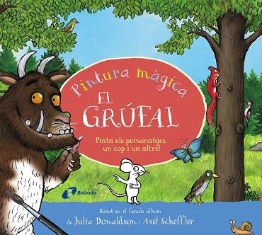 PINTURA MÀGICA EL GRÚFAL | 9788413494593 | DONALDSON, JULIA | Llibreria Online de Vilafranca del Penedès | Comprar llibres en català