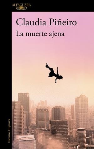 LA MUERTE AJENA | 9788410299467 | PIÑEIRO, CLAUDIA | Llibreria Online de Vilafranca del Penedès | Comprar llibres en català