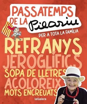 PASSATEMPS DE LA PILARIN PER A TOTA LA FAMÍLIA | 9788424675561 | BAYÉS DE LUNA, PILARIN | Llibreria L'Odissea - Libreria Online de Vilafranca del Penedès - Comprar libros