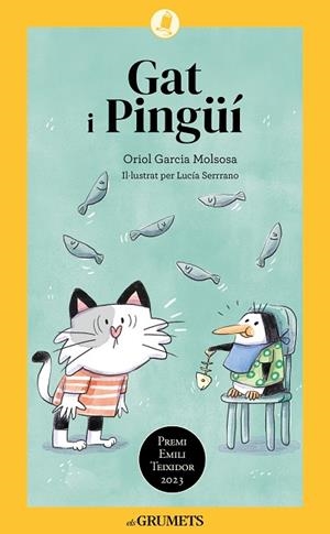 GAT I PINGÜÍ | 9788424675608 | GARCIA MOLSOSA, ORIOL | Llibreria L'Odissea - Libreria Online de Vilafranca del Penedès - Comprar libros