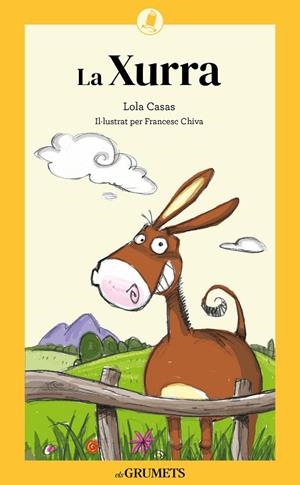 LA XURRA | 9788424675714 | CASAS, LOLA/CHIVA RIBAS, FRANCESC | Llibreria L'Odissea - Libreria Online de Vilafranca del Penedès - Comprar libros