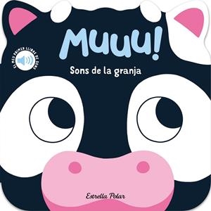 MUUU SONS DE LA GRANJA EL MEU PRIMER LLIBRE DE SONS | 9788418444937 | DALL'AVA, CAROLINE | Llibreria Online de Vilafranca del Penedès | Comprar llibres en català